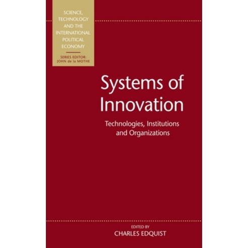 (영문도서) Systems of Innovation: Technologies Institutions and Organizations Hardcover, Routledge, English, 9781855674523