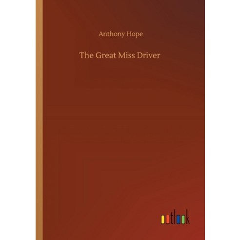 The Great Miss Driver Paperback, Outlook Verlag