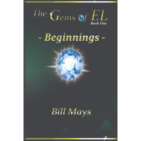 (영문도서) The Gems of EL - Beginnings Paperback, Independently Published, English, 9798327503816