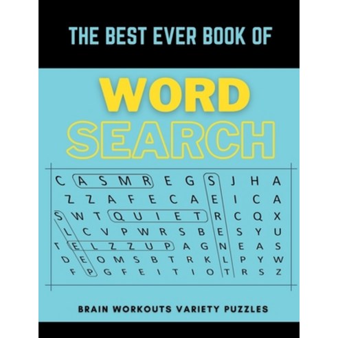 The Best Ever Book Of Word Search Brain Workouts Variety Puzzles: Logic Puzzle Book USA Today - Fun ... Paperback, Independently Published, English, 9798562129901