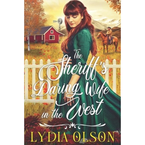 The Sheriff''s Daring Wife in the West: A Western Historical Romance Book Paperback, Independently Published, English, 9798552921980