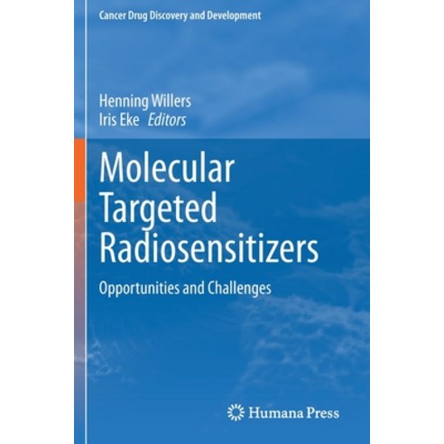 (영문도서) Molecular Targeted Radiosensitizers: Opportunities and Challenges Paperback, Humana, English, 9783030497033
