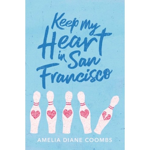 Keep My Heart in San Francisco Paperback, Simon & Schuster Books for ..., English, 9781534452985