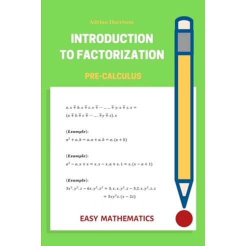 Introduction to Factorization Paperback, Independently Published