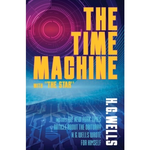 (영문도서) The Time Machine with The Star Paperback, Warbler Classics, English, 9781734735307