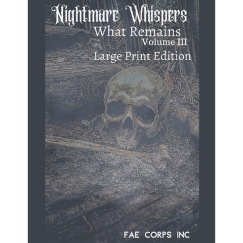 What Remains Large Print Paperback, Fae Corps Publishing, English, 9781393205944