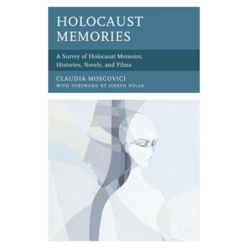 (영문도서) Holocaust Memories: A Survey of Holocaust Memoirs Histories Novels and Films Paperback, Hamilton Books, English, 9780761870920