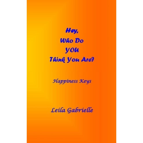 Hey Who Do YOU Think You Are? Paperback, Blurb, English, 9781714234707 헤이트래블 Best Top5