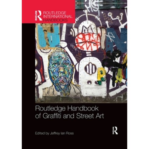 Routledge Handbook of Graffiti and Street Art Paperback, English, 9780367335977