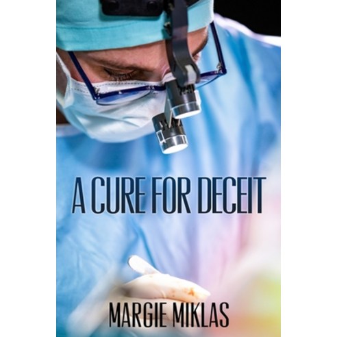 (영문도서) A Cure For Deceit Paperback, Independently Published, English, 9781701560116