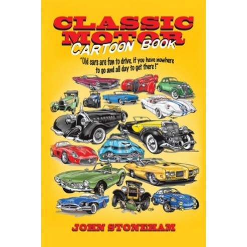 Classic Motor Cartoon Book Paperback, Austin Macauley, English, 9781788487283