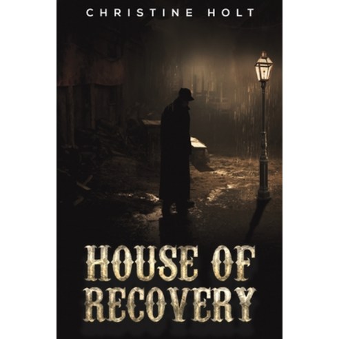 (영문도서) House of Recovery Paperback, Austin Macauley, English, 9781528942539