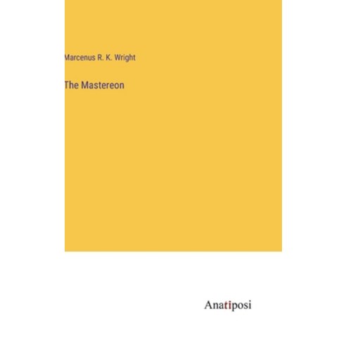 (영문도서) The Mastereon Hardcover, Anatiposi Verlag, English, 9783382802592