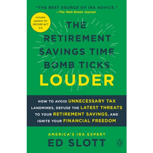 (영문도서) The Retirement Savings Time Bomb Ticks Louder: How to Avoid Unnecessary Tax Landmines Defuse... Paperback, Penguin Books, English, 9780143138501