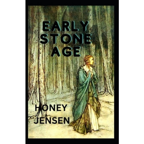 (영문도서) Early Stone Age: The way that humans have made history Understanding from Beck Paperback, Independently Published, English, 9798355758868