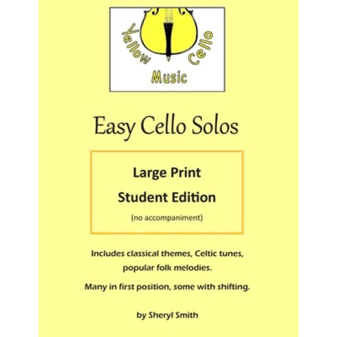 Easy Cello Solos - Large Print Edition: classical themes Celtic tunes popular folk melodies Chris... Paperback, Independently Published, English, 9798689548104
