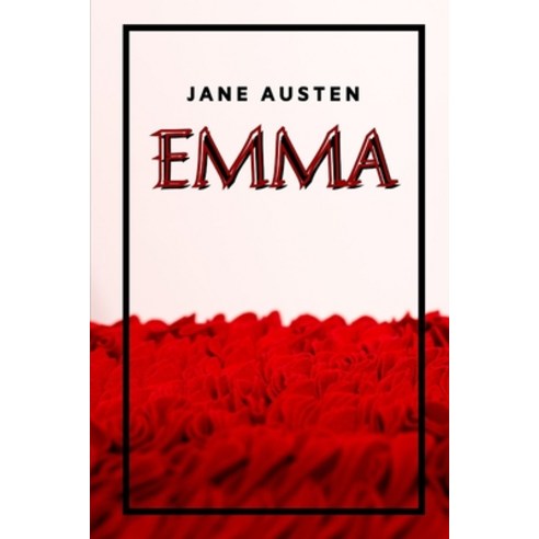 Emma Paperback, Independently Published, English, 9798705284504