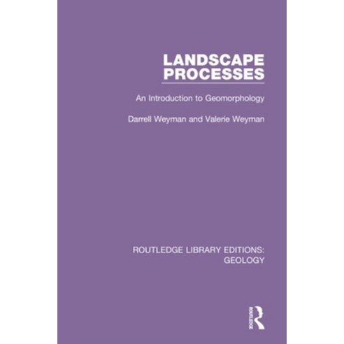 (영문도서) Landscape Processes: An Introduction to Geomorphology Paperback, Routledge, English, 9780367313326