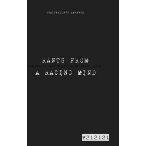 (영문도서) RANTS FROM A RACING MIND Chatterton''s Revenge Hardcover, Blurb, English, 9781006773709