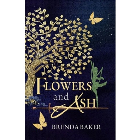 (영문도서) Flowers and Ash Paperback, Brenda Baker, English, 9781738783526