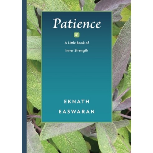 (영문도서) Patience: A Little Book of Inner Strength Paperback, Nilgiri Press, English, 9781586380090