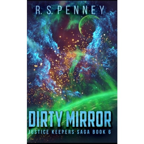 Dirty Mirror Hardcover, Blurb
