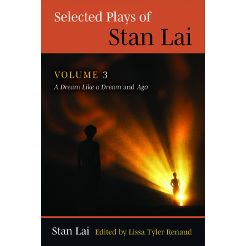 Selected Plays of Stan Lai 3 Hardcover, University of Michigan Press, English, 9780472075096