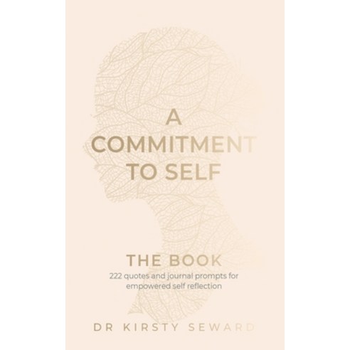 (영문도서) A Commitment to Self - The Book Paperback, Kirsty Seward, English, 9781917185554