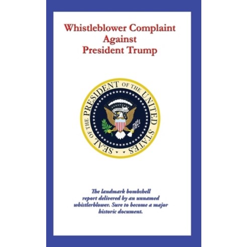 (영문도서) Whistleblower Complaint Against President Trump Hardcover, Wilder Publications, English, 9781515442004