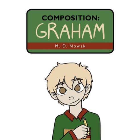 (영문도서) Composition: Graham Paperback, WestBow Press, English, 9781664255241