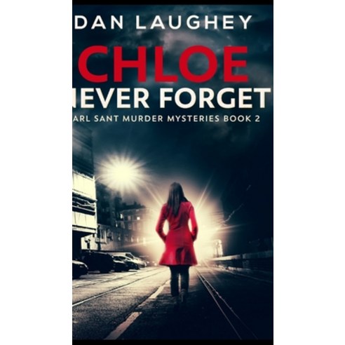 Chloe - Never Forget Hardcover, Blurb