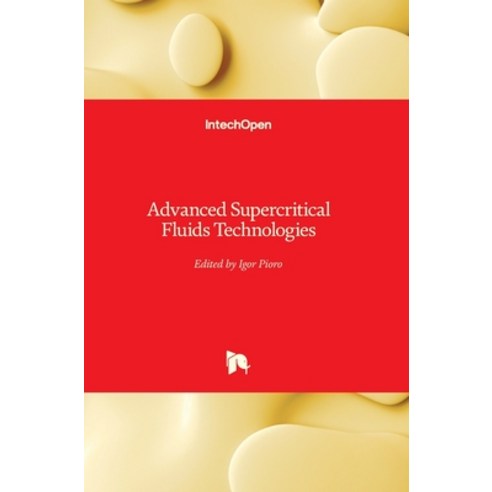 (영문도서) Advanced Supercritical Fluids Technologies Hardcover, Intechopen, English, 9781838807085