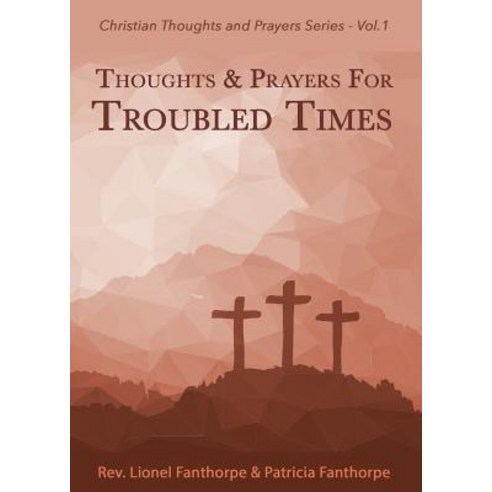 Thoughts and Prayers for Troubled Times Paperback, Wordcatcher Publishing