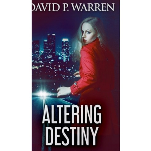 Altering Destiny Hardcover, Blurb