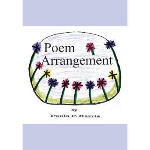 (영문도서) Poem Arrangement Paperback, Outskirts Press, English, 9781478790860