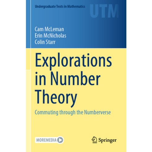 (영문도서) Explorations in Number Theory: Commuting Through the Numberverse Paperback, Springer, English, 9783030989330