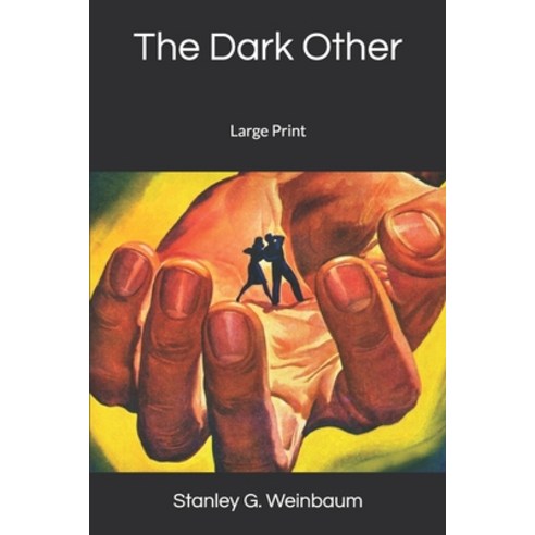 The Dark Other: Large Print Paperback, Independently Published, English, 9781656064073