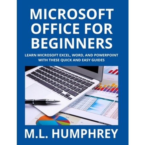 Microsoft Office for Beginners Hardcover, M.L. Humphrey ms오피스 Best Top5