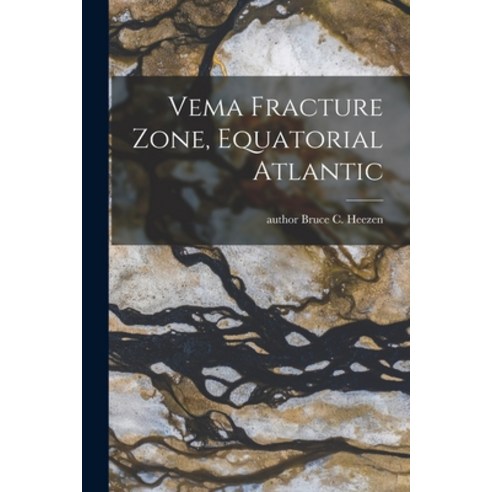 (영문도서) Vema Fracture Zone Equatorial Atlantic Paperback, Hassell Street Press, English, 9781014904645