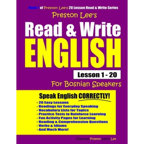 Preston Lee''s Read & Write English Lesson 1 - 20 For Bosnian Speakers Paperback, Independently Published, 9781710129014