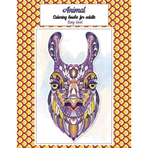 Animal Coloring Books for Adults Easy Level Paperback, Independently Published, English, 9798702949673