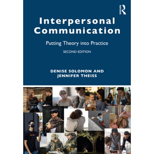 (영문도서) Interpersonal Communication: Putting Theory Into Practice Paperback, Routledge, English, 9780815386971