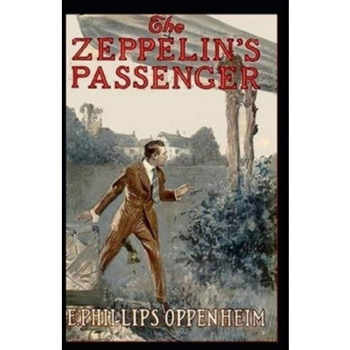 The Zeppelin''s Passenger Illustrated Paperback, Independently Published