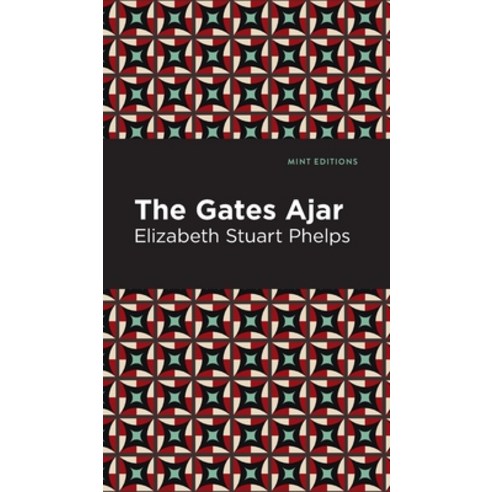(영문도서) Gates Ajar Hardcover, Mint Editions, English, 9781513133188