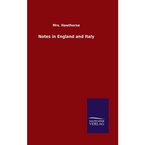Notes in England and Italy Hardcover, Salzwasser-Verlag Gmbh