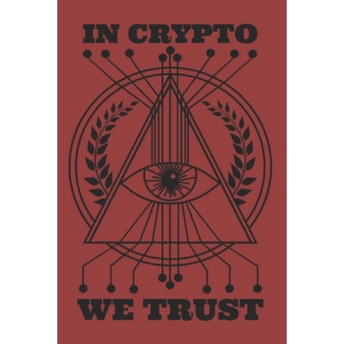 In Crypto We Trust Just Hodl Bitcoin Cryptocurrency Paperback, Independently Published, English, 9781687067951