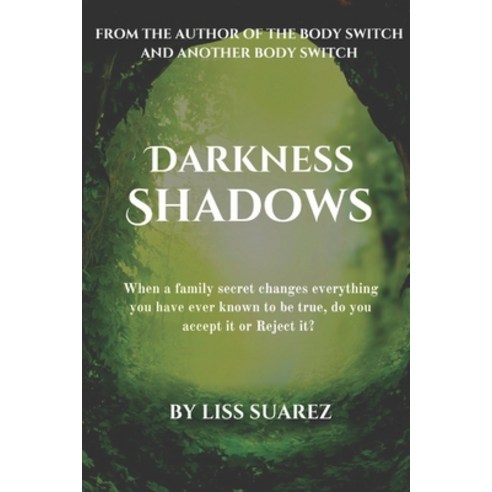 (영문도서) Darkness Shadows Paperback, Independently Published, English, 9798374253276