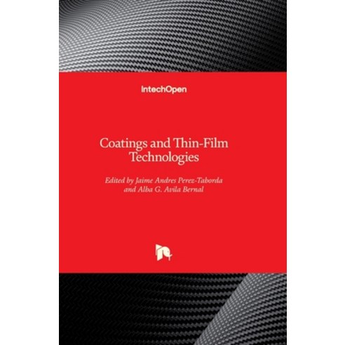 (영문도서) Coatings and Thin-Film Technologies Hardcover, Intechopen, English, 9781789848700