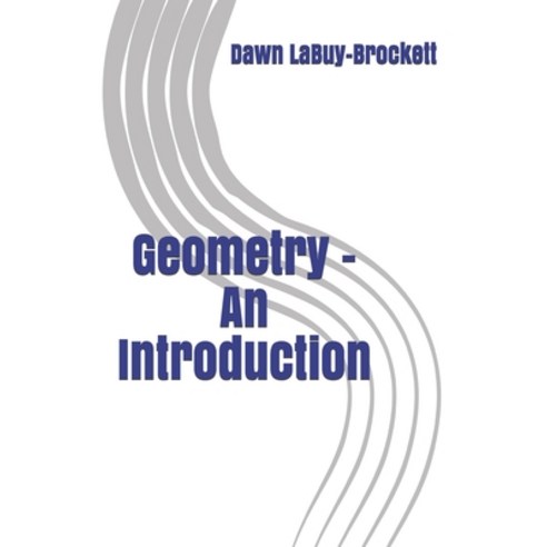 Geometry - An Introduction Paperback, Independently Published, English, 9798712769162