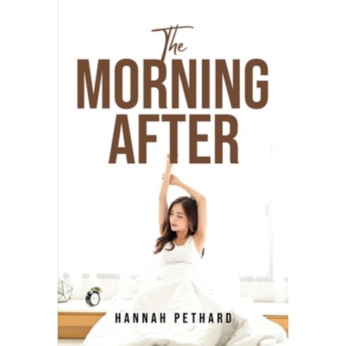 (영문도서) The Morning After Paperback, Hannah Pethard, English, 9789733254850